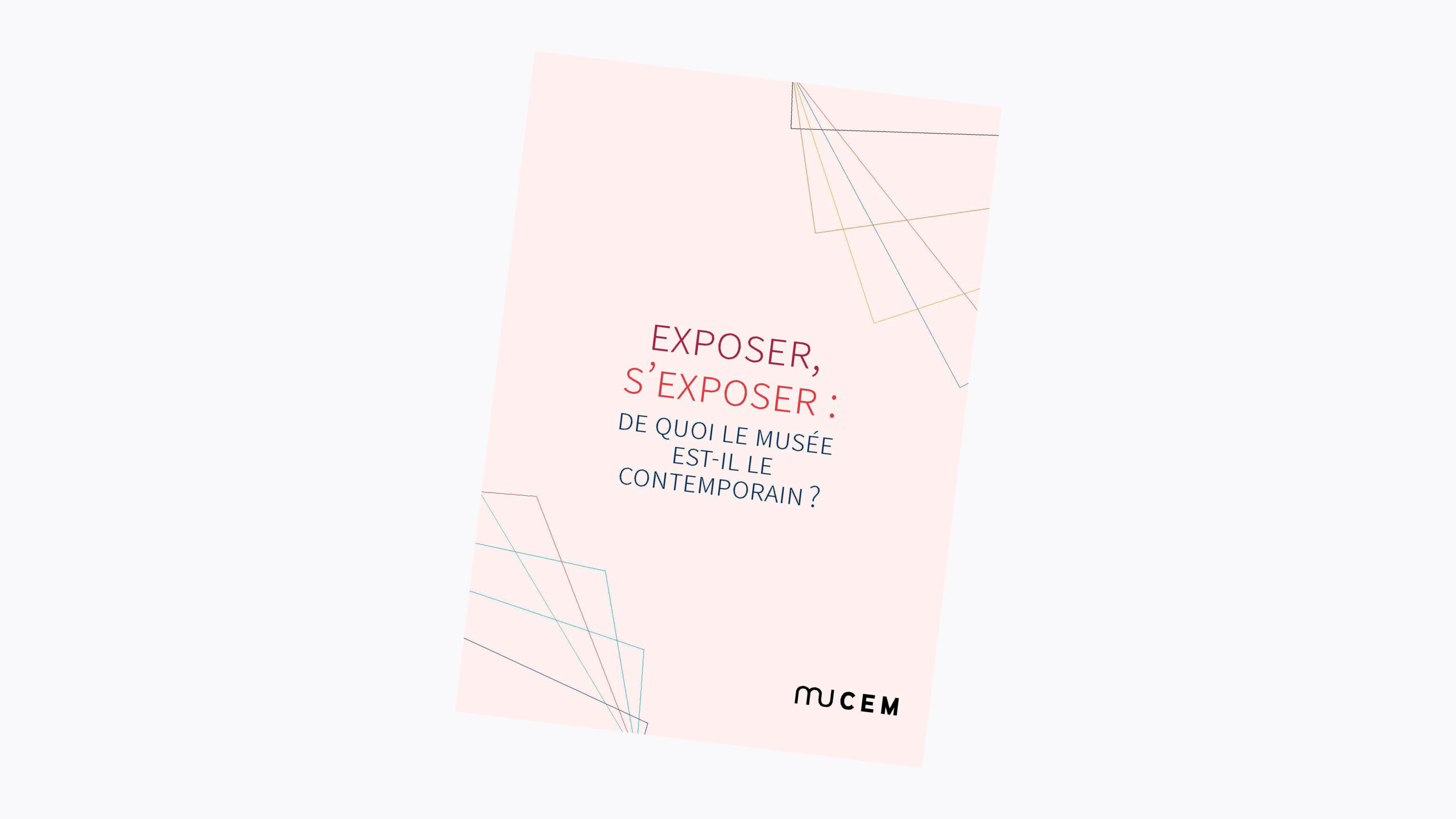Visuel de couverture du livre Exposer, s'exposer: de quoi le musée est-il le contemporain?