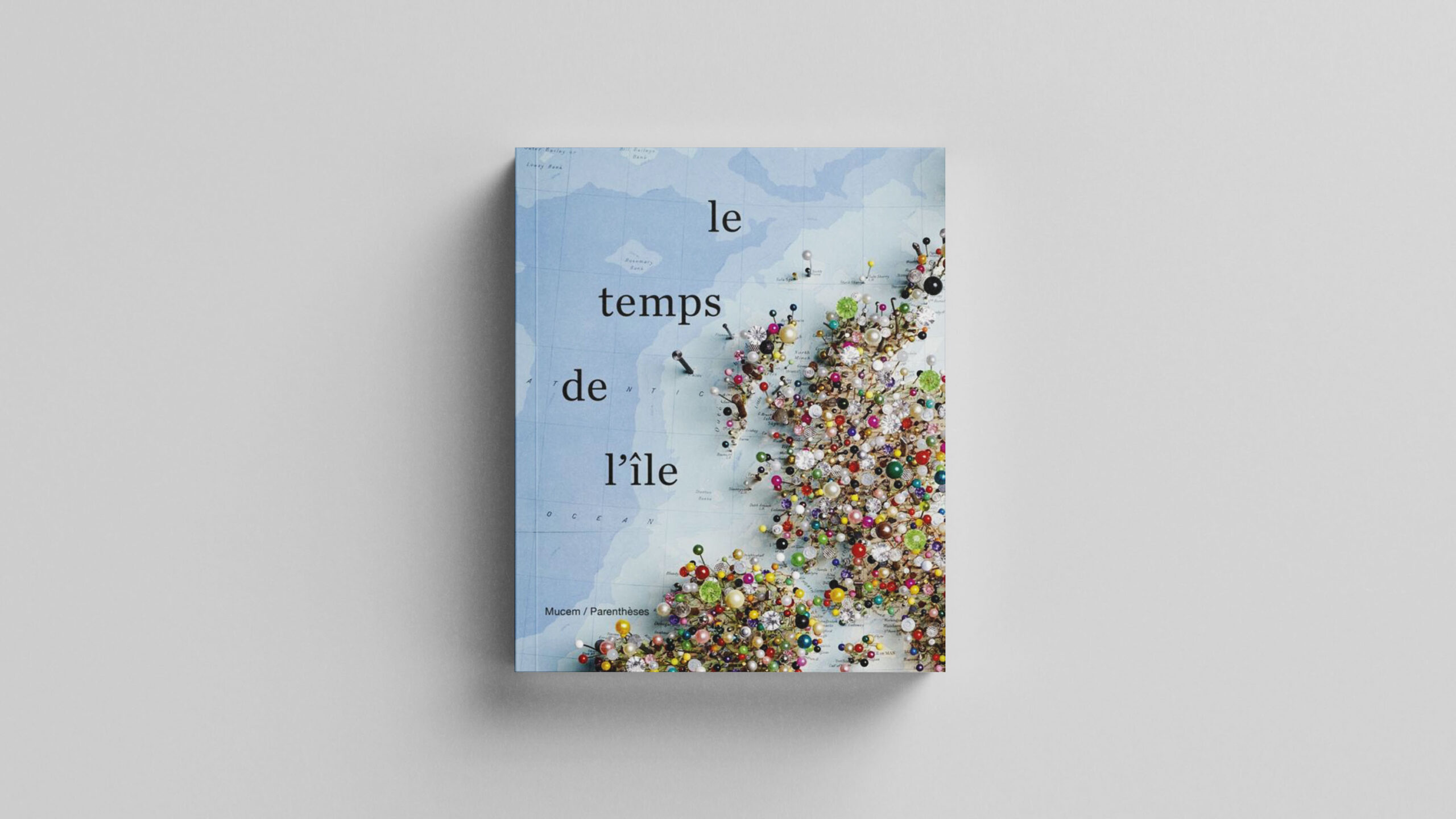 Visuel de couverture du livre Le temps de l'île