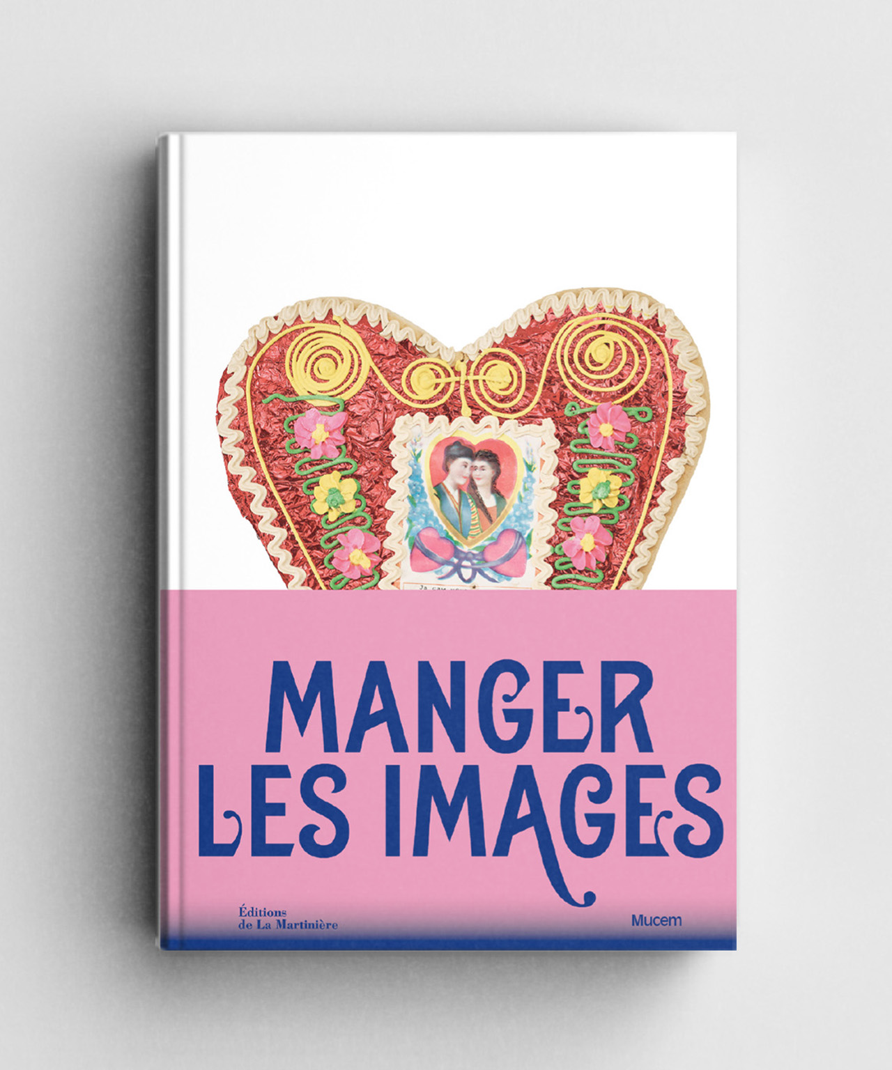 Catalogue de l'exposition "Manger les images" © Éditions de La Martinière / Mucem